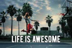 LIFE IS AWESOME | PEOPLE ARE AWESOME