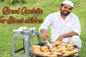 Bread omelette for street children| World Best Egg omelette |Nawabs kitchen