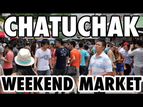 Chatuchak Market - Bangkok's Gigantic Weekend Market (ตลาดนัดจตุจักร)