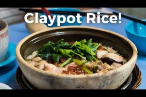 Claypot Rice - The Biggest Hawker Centre in Singapore