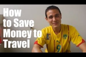 How To Save Money to Travel the World