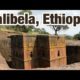 Lalibela, Ethiopia (ላሊበላ) - Tour of the Incredible Rock Churches!
