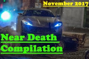 NEAR to DEATH Compilation November 2017 #4 Most INSANE