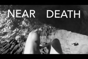 Near Death Compilation