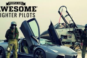 People Are Awesome - Fighter Pilots