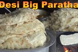 Street Food Of India - Preparing The Famous Desi Big Paratha