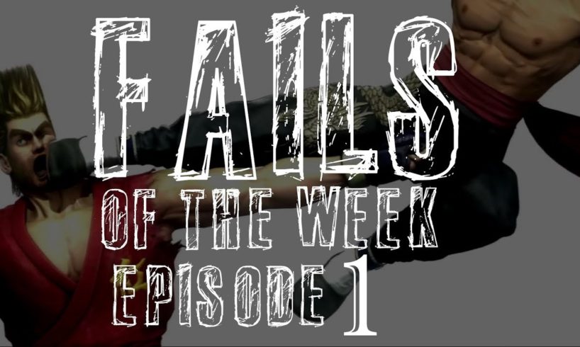 TEKKEN FAILS OF THE WEEK | EPISODE 1