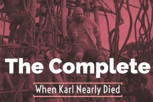 The Complete "When Karl Nearly Died" Compilation w/ Karl Pilkington, Ricky Gervais & Steve Merchant