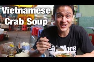 Vietnamese Street Food: Crab Soup (Súp Cua)