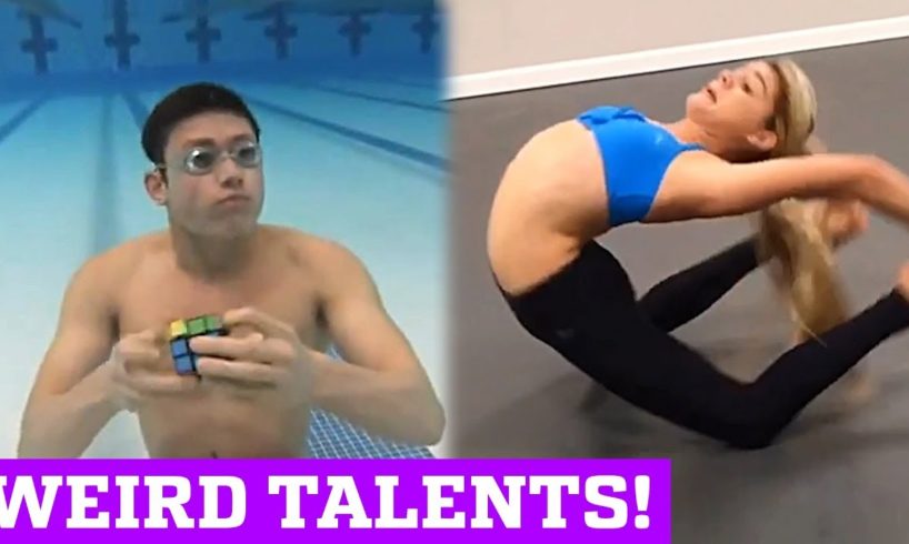 WEIRD TALENTS & STRANGE SKILLS! | PEOPLE ARE AWESOME