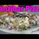 Zanzibar Pizza - Who invented this ridiculous combo?