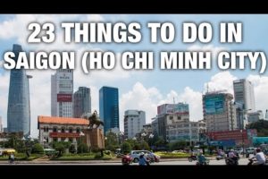 23 Things To Do In Saigon (Ho Chi Minh City) Vietnam