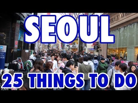 25 Best Things To Do in Seoul, South Korea