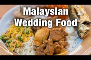 Amazing Food at a Malaysian Wedding and a Surprise Durian!