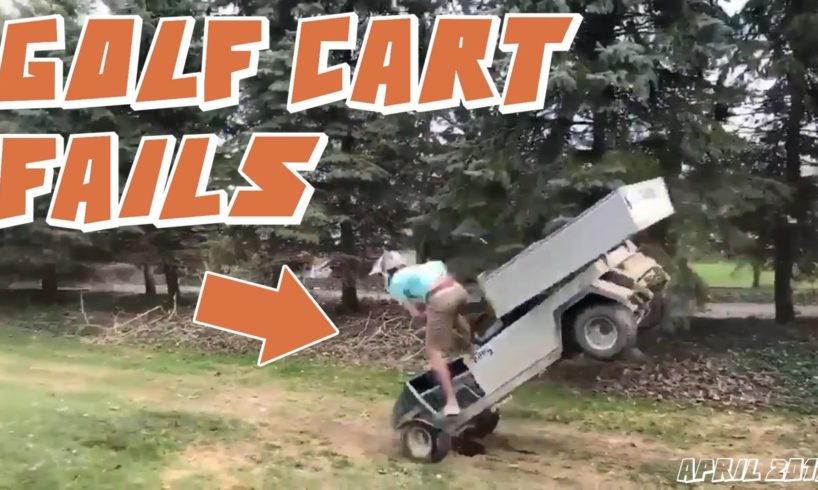 BEST FUNNY GOLF CART CRASHES AND FAILS OF APRIL 2017 WEEK 4 | GOLF CART FAILS COMPILATION