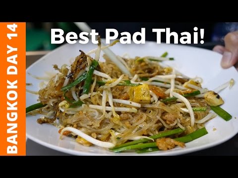 Best Pad Thai I’ve Had in Bangkok - Bangkok Day 14