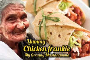 Chicken Frankie | Chicken Rolls By My Granny Mastanamma