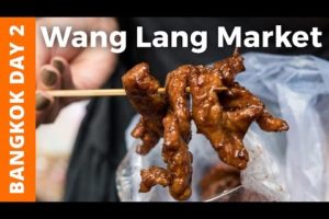 Grand Palace Bangkok & Thai Feast at Wang Lang Market (ตลาดวังหลัง) - Bangkok Day 2