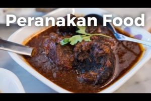 Incredible Peranakan Food in Singapore