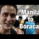 Manila to Boracay (Not Quite As Planned)