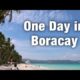 One Incredible Day in Boracay