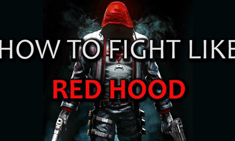 RED HOOD Fighting Style | Arkham Knight Combo Takedown