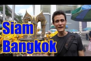 Siam Bangkok - A Guide of What to Do around Lub d Siam Square