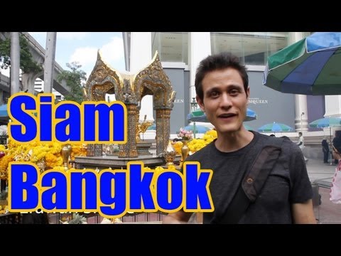 Siam Bangkok - A Guide of What to Do around Lub d Siam Square