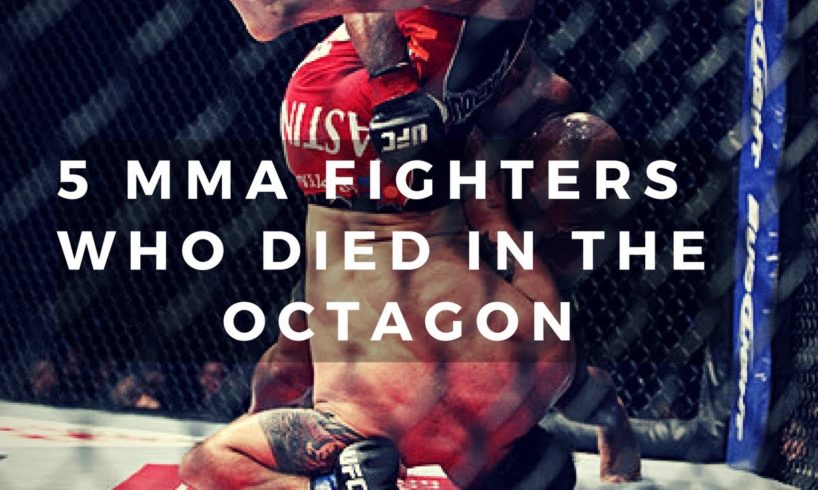 5 MMA Fighters Who Died In The Octagon