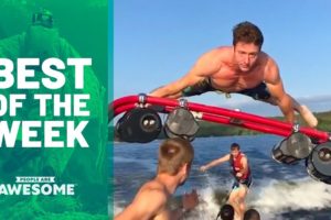 Best of the Week | 2019 Ep. 19 | People Are Awesome