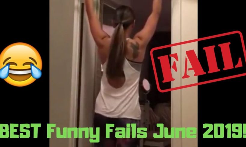 FUNNY Fail Compilation June 2019 | BEST Fails June 2019! ?