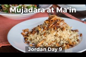 Mujadara - Jordanian Comfort Food at Ma’in Hot Springs