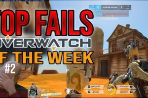 Overwatch Fails of the Week #2