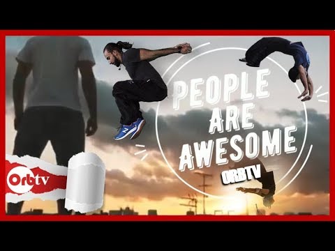People are awesome 2019 | The Best Compilation OrbTV