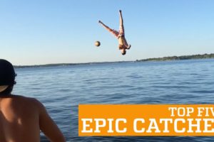 TOP FIVE EPIC CATCHES | PEOPLE ARE AWESOME
