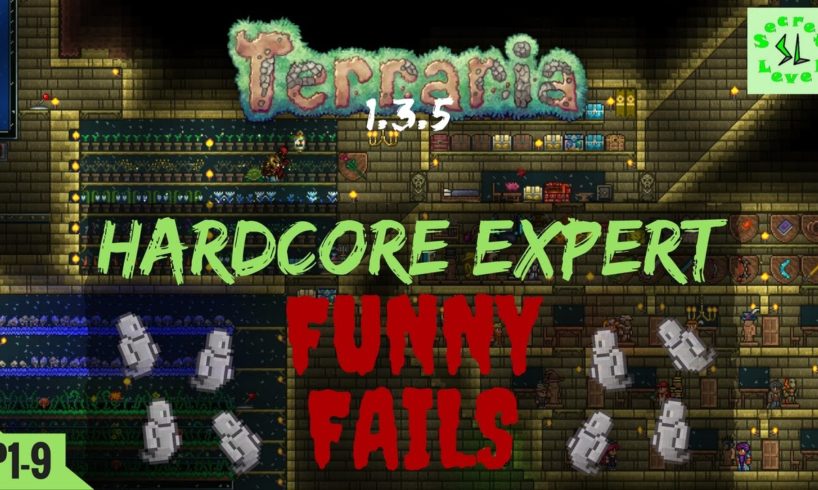Terraria 1.3.5 | HardCore Expert FUNNY FAILS | Secret Level DEATHS Compilation