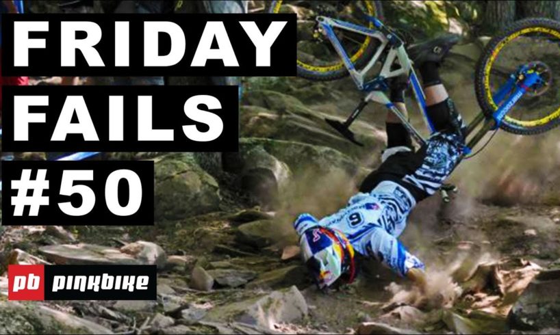 Best MTB Fails of 2018 | Friday Fails #50