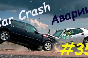 Car Crash Compilation || Road accident #35
