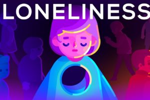 Loneliness