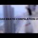 NEAR DEATH COMPILATION / #7