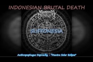 SUFFONESIA (Indonesian Brutal Death Metal Compilation)