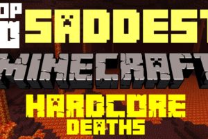 Top 10 Saddest Minecraft Hardcore Deaths (Season 1-5) | PeanutButterGamer's Hardcore Series