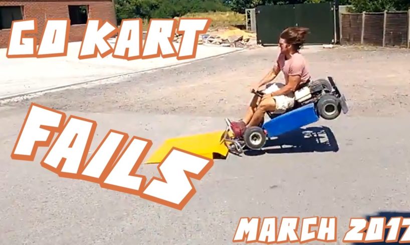 BEST FUNNY GO KART CRASHES AND FAILS OF MARCH 2017 WEEK 1 | GO KART FAILS COMPILATION