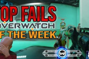 Overwatch Fails of the Week #1