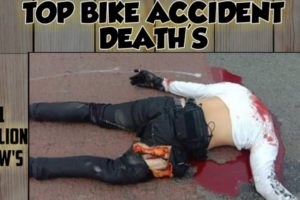 TOP BIKE ACCIDENT DEATH