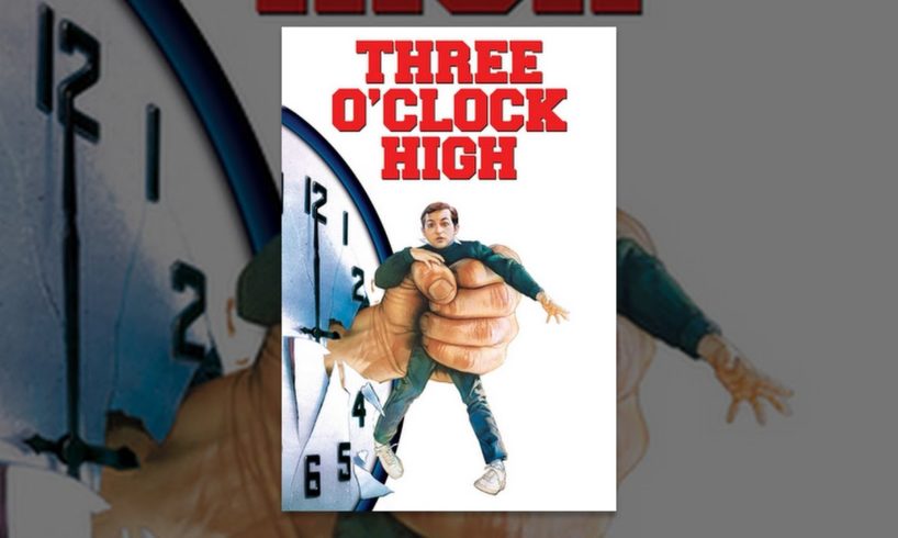 Three O'clock High