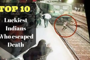 Top 10 - Lucky Indians who cheated Death| Lucky People Compilation