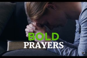 Bold Prayer Compilation