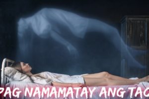 NEAR DEATH EXPERIENCE | Saan Napupunta ang Isipan pag Patay na ang Tao?