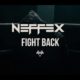 NEFFEX - Fight Back [Official Video]